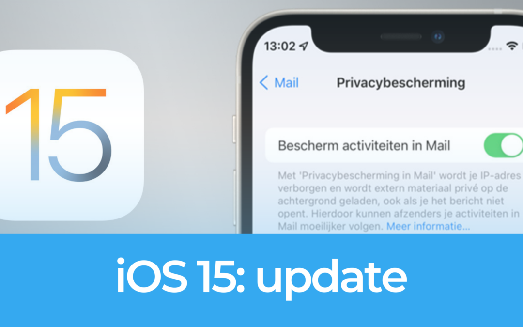 iOS 15: de privacy update